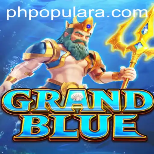 Discover the World of GRANDBLUE with the PHPOPULAR Phenomenon