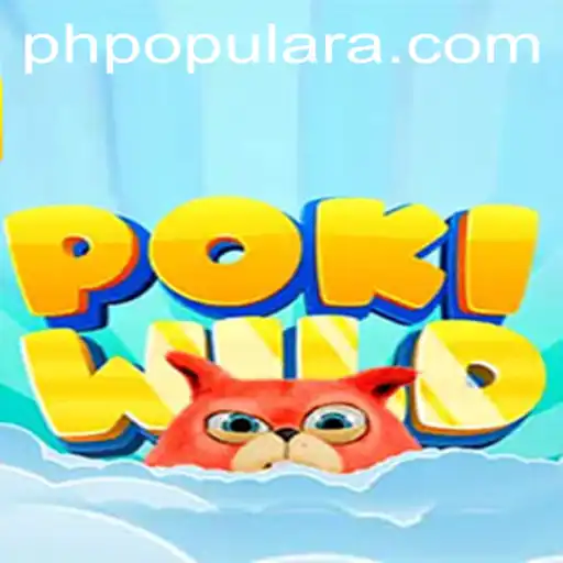 Discover the Exciting World of PokiWild: A New Gaming Adventure in PHPOPULAR